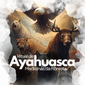 Consagração com as Medicinas da Floresta – O Animal de Poder